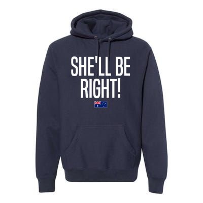 Wo She'll Be Right Australia Aussie Australian Slang V-Neck Premium Hoodie