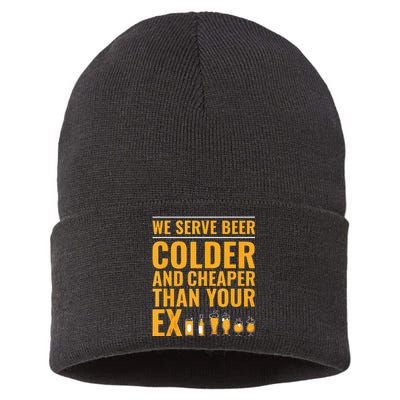 We Serve Beer Colder Cheaper Than Your Ex Funny Bartender Sustainable Knit Beanie