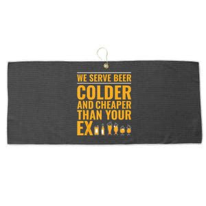 We Serve Beer Colder Cheaper Than Your Ex Funny Bartender Large Microfiber Waffle Golf Towel