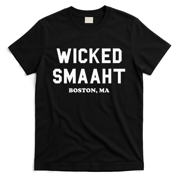 Wicked Smaaht Boston Ma Funny Boston T-Shirt