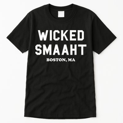 Wicked Smaaht Boston Ma Funny Boston Tall T-Shirt