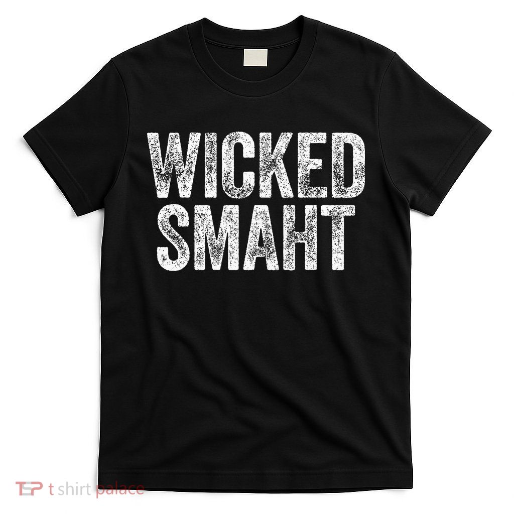Wicked Smaht Boston Massachusetts T-Shirt