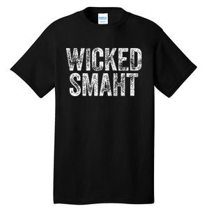 Wicked Smaht Boston Massachusetts Tall T-Shirt