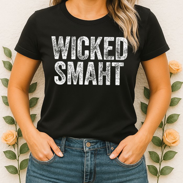 Wicked Smaht Boston Massachusetts Womens T-Shirt