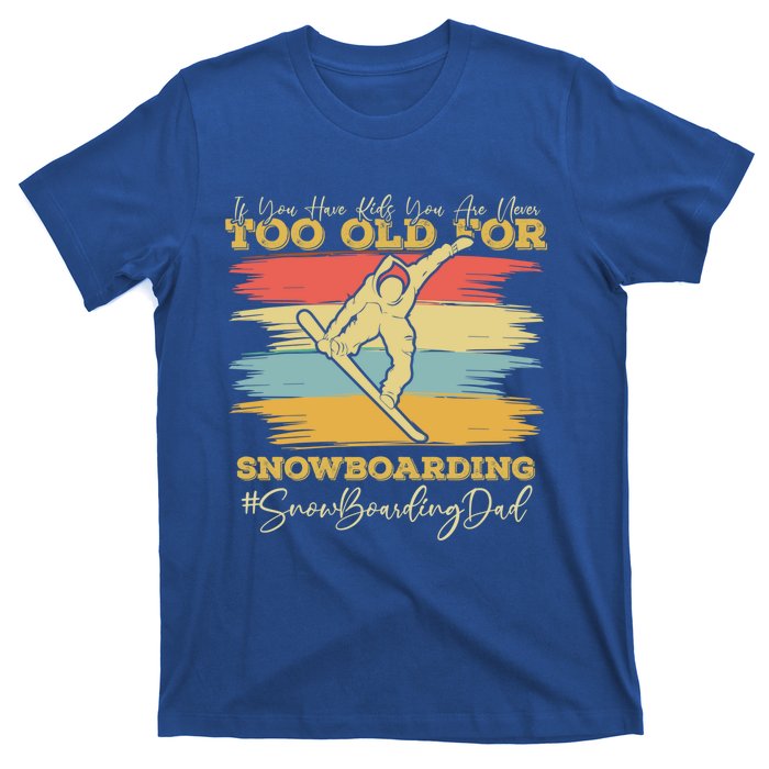 Wintersports Snow Board Dad Parents Snowboarding Meaningful Gift T-Shirt