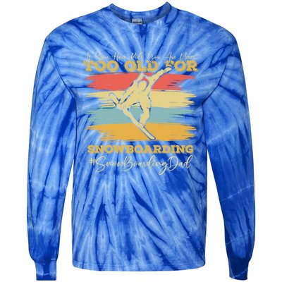 Wintersports Snow Board Dad Parents Snowboarding Meaningful Gift Tie-Dye Long Sleeve Shirt