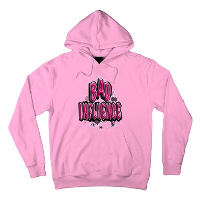 Women Sassy Bad Influence Hoodie