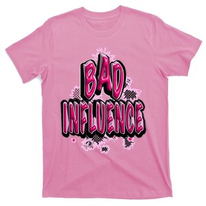 Women Sassy Bad Influence T-Shirt