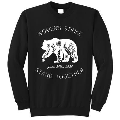 WomanS Strike Bear Stand Together WomanS Strike June 24th Sweatshirt