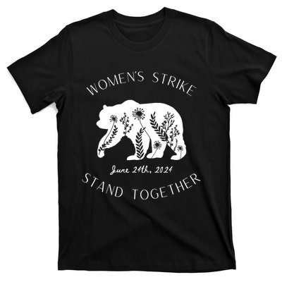 WomanS Strike Bear Stand Together WomanS Strike June 24th T-Shirt