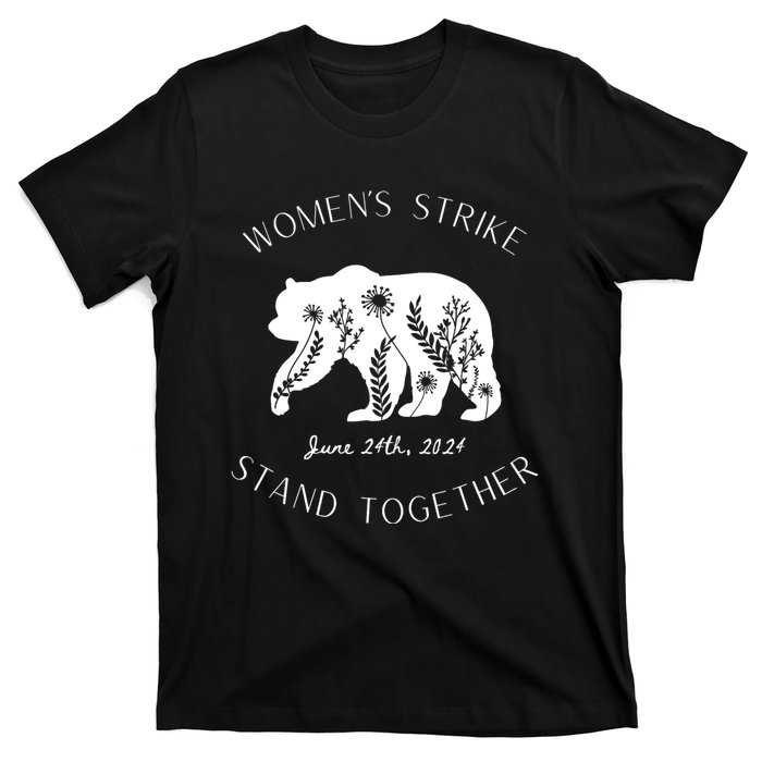 WomanS Strike Bear Stand Together WomanS Strike June 24th T-Shirt