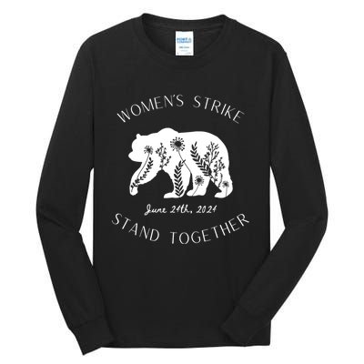 WomanS Strike Bear Stand Together WomanS Strike June 24th Tall Long Sleeve T-Shirt