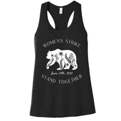 WomanS Strike Bear Stand Together WomanS Strike June 24th Women's Racerback Tank