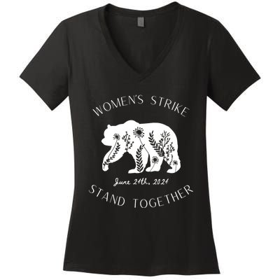 WomanS Strike Bear Stand Together WomanS Strike June 24th Women's V-Neck T-Shirt