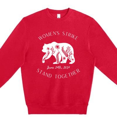 WomanS Strike Bear Stand Together WomanS Strike June 24th Premium Crewneck Sweatshirt