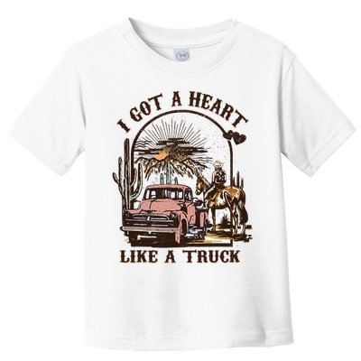 Western Sunset Cowgirl I Got A Heart Like A Truck Toddler T-Shirt