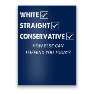 White Straight Conservative Poster