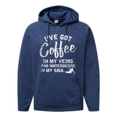 Water Ski Coffee Soul Water Skiing Gift Performance Fleece Hoodie