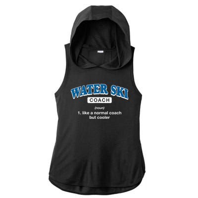 Water Ski Coach Definition Funny Water Skiing Humor Ladies PosiCharge Tri-Blend Wicking Draft Hoodie Tank