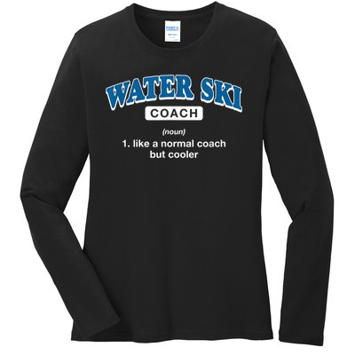 Water Ski Coach Definition Funny Water Skiing Humor Ladies Long Sleeve Shirt