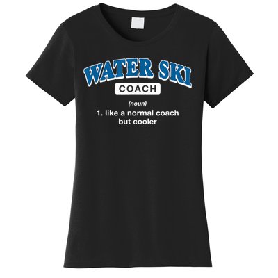 Water Ski Coach Definition Funny Water Skiing Humor Women's T-Shirt