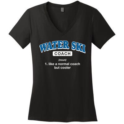 Water Ski Coach Definition Funny Water Skiing Humor Women's V-Neck T-Shirt