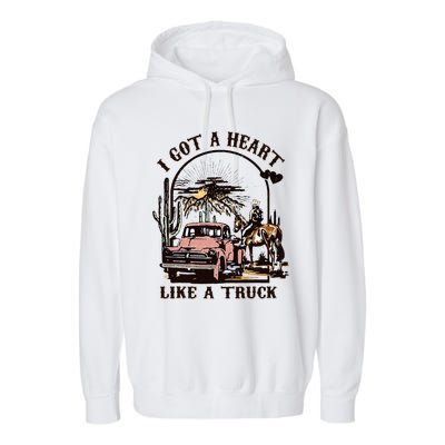 Western Sunset Cowgirl I Got A Heart Like A Truck Garment-Dyed Fleece Hoodie