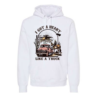 Western Sunset Cowgirl I Got A Heart Like A Truck Premium Hoodie