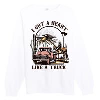 Western Sunset Cowgirl I Got A Heart Like A Truck Premium Crewneck Sweatshirt