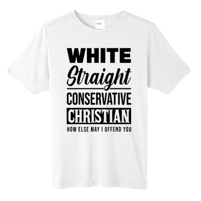 White Straight Conservative Christian Offensive Funny Tall Fusion ChromaSoft Performance T-Shirt