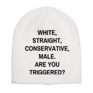 White Straight Conservative Male Are You Triggered Short Acrylic Beanie