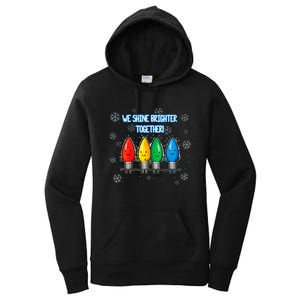 We Shine Christmas Brighter Together Xmas Colorful Lights Women's Pullover Hoodie