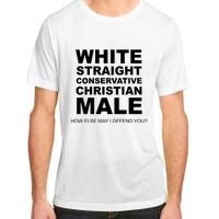 White Straight Conservative Christian Male Adult ChromaSoft Performance T-Shirt