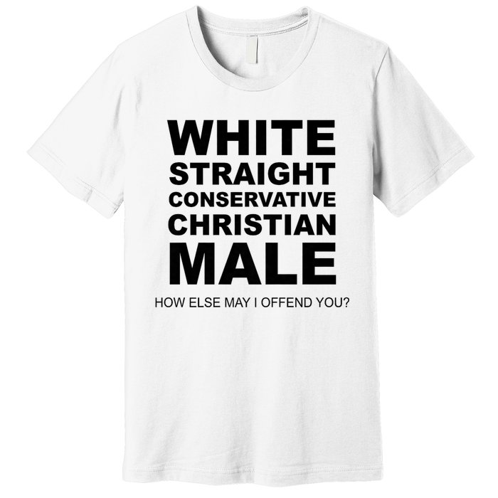 White Straight Conservative Christian Male Premium T-Shirt