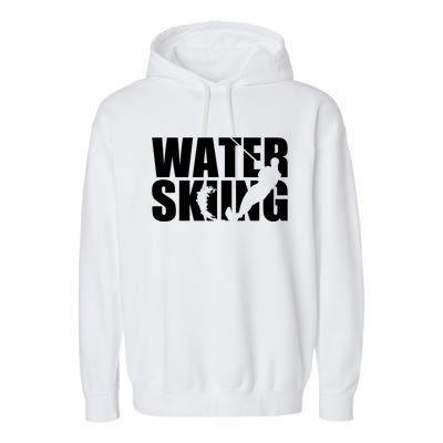 Water Skiing Cute Gift Garment-Dyed Fleece Hoodie