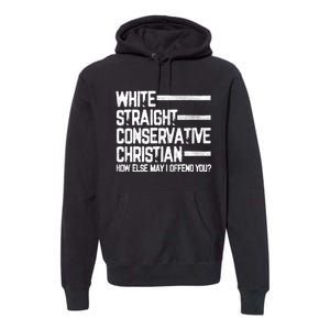 White Straight Conservative Christian Patriotic Christianity Premium Hoodie