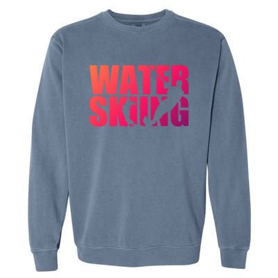 Water Skiing Cute Gift Garment-Dyed Sweatshirt