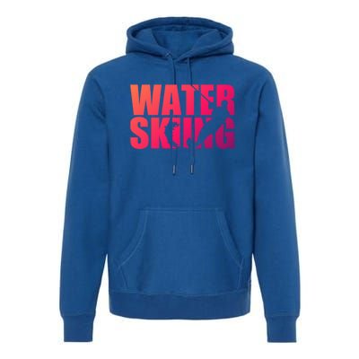 Water Skiing Cute Gift Premium Hoodie