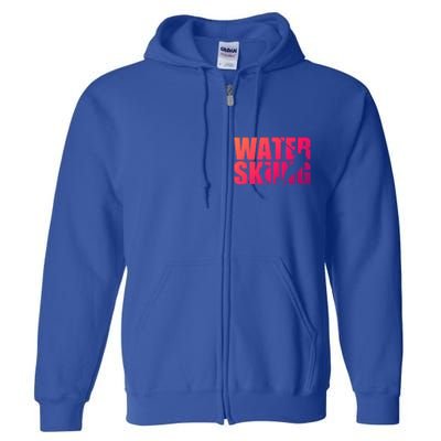 Water Skiing Cute Gift Full Zip Hoodie