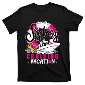 Womens Sisters Cruising Girls Gone Vacay Mode Family Reunion Squad T-Shirt