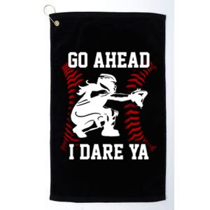 Wo's Softball Catcher Funny Teen I Dare Ya Great Gift Platinum Collection Golf Towel