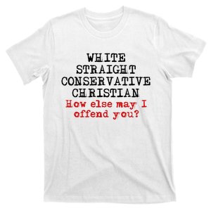 White Straight Conservative Christian Offensive Christian T-Shirt