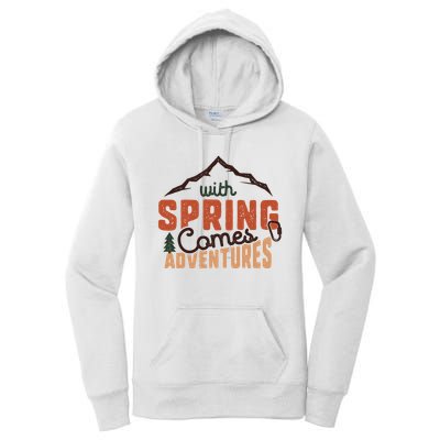 With Spring Comes Adventure Women's Pullover Hoodie