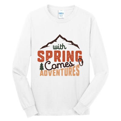 With Spring Comes Adventure Tall Long Sleeve T-Shirt