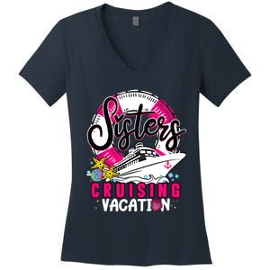 Wo Sisters Cruising Girl Gone Vacay Mode Family Reunion Squad Women's V-Neck T-Shirt