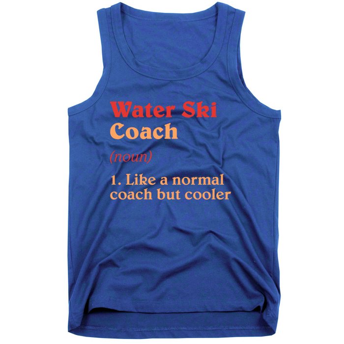 Water Ski Coach Definition Funny Water Skiing Humor Gift Tank Top