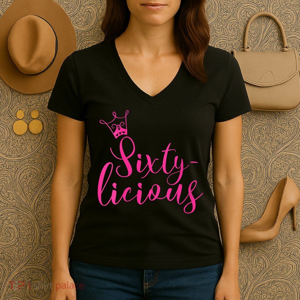 Wo Sixty-licious Crown Queen 60th Birthday Pink Sixtylicious V-Neck Women's V-Neck T-Shirt