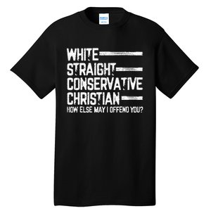 White Straight Conservative Christian Patriotic Tall T-Shirt