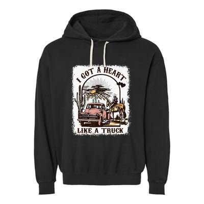 Western Sunset Cowgirl I Got A Heart Like A Truck Garment-Dyed Fleece Hoodie