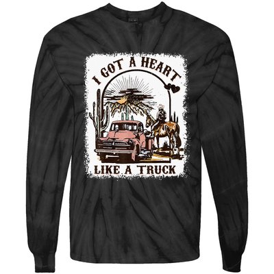 Western Sunset Cowgirl I Got A Heart Like A Truck Tie-Dye Long Sleeve Shirt